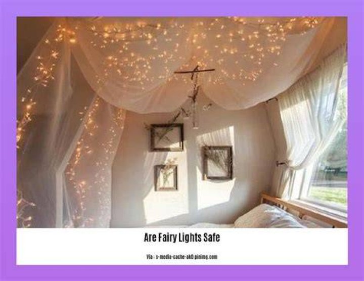 Are fairy lights safe