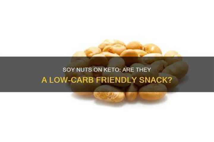 Are soy nuts Low carb