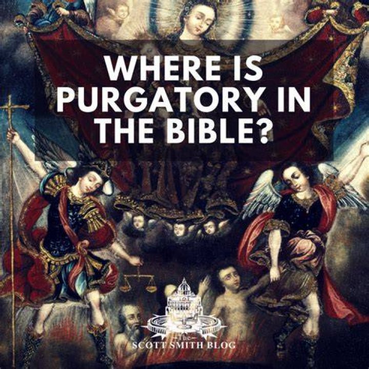 Is Purgatory in Bible