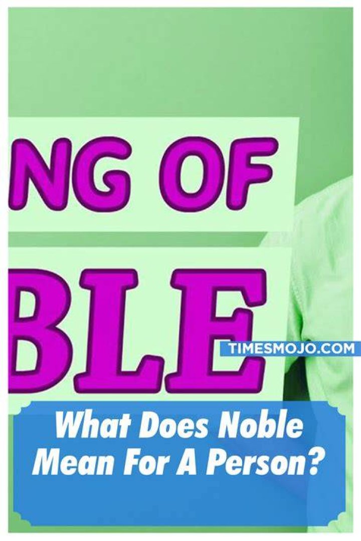 What does a noble do
