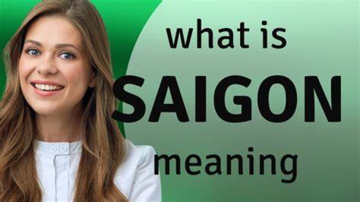 What does Saigon mean