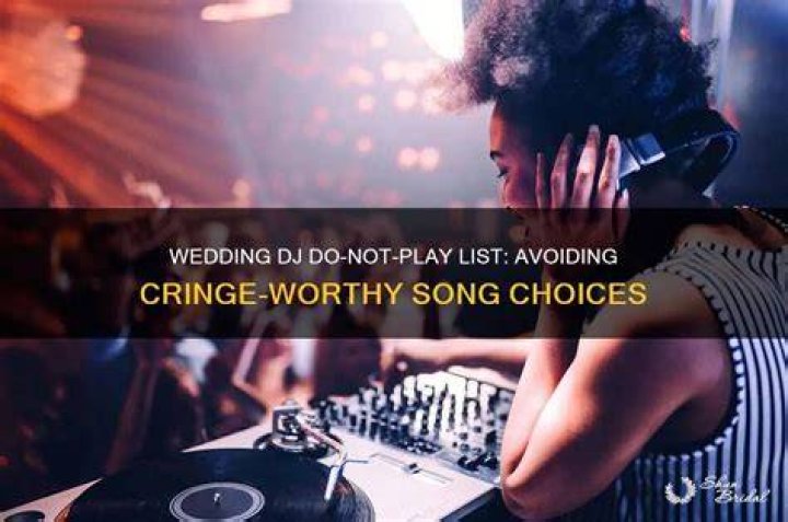 What songs do DJ play