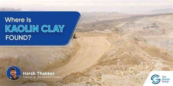 Where kaolin is found